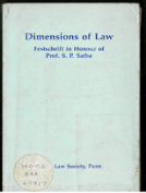 Dimensions of Law: Festschrift in Honour of Prof. S. P. Sathe