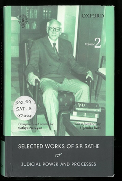 Selected Works of S.P. Sathe  Judicial Power and Processes Vol. 2